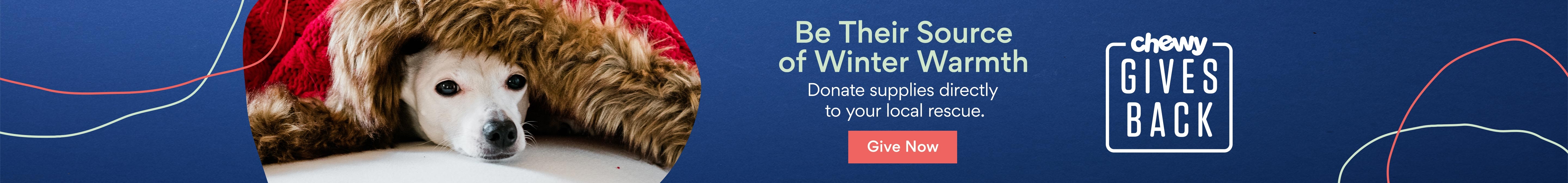 Be Their Source of Winter Warmth. Donate supplies directly to your local rescue. Shop Now.